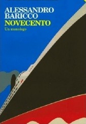 Okładka książki Novecento. Un monologo Alessandro Baricco