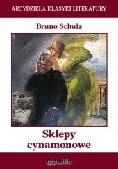 Okładka książki Sklepy cynamonowe Bruno Schulz
