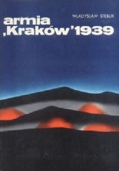 Okładka książki Armia "Kraków" 1939 Władysław Steblik