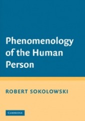 Okładka książki Phenomenology of the Human Person Robert Sokolowski