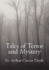 Okładka książki Tales of Terror and Mystery Arthur Conan Doyle