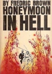Okładka książki Honeymoon in Hell Fredric Brown