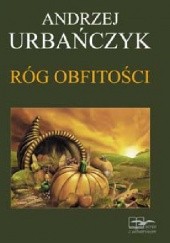 Okładka książki Róg obfitości Andrzej Urbańczyk