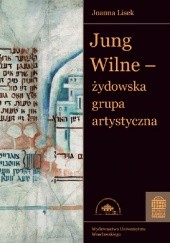 Jung Wilne - żydowska grupa artystyczna