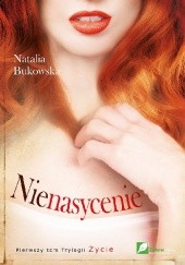 Okładka książki Nienasycenie Natalia Bukowska