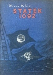 Okładka książki Statek 1092 Wanda Melcer