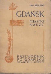 Gdańsk miasto nasze