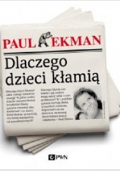 Okładka książki Dlaczego dzieci kłamią Paul Ekman