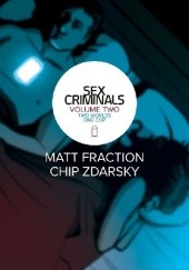 Okładka książki Sex Criminals, Vol.2: Two Worlds, One Cop Matt Fraction, Chip Zdarsky