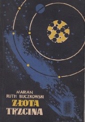 Okładka książki Złota trzcina Marian Ruth Buczkowski