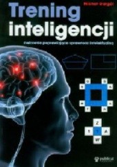 Okładka książki Trening inteligencji. Ćwiczenia poprawiające sprawność intelektualną Michał Gargól