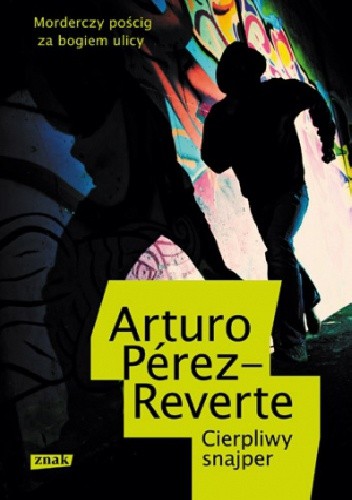 Okładka książki Cierpliwy snajper Arturo Pérez-Reverte