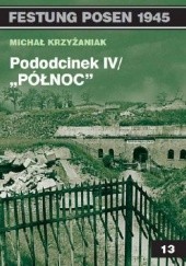Okładka książki Pododcinek IV/"Północ" Michał Krzyżaniak