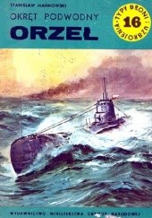 Okładka książki Okręt podwodny "Orzeł" Stanisław Mańkowski