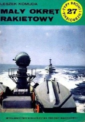 Okładka książki Mały okręt rakietowy Leszek Komuda