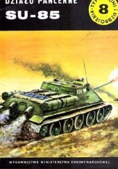 Okładka książki Działo pancerne SU-85 Janusz Magnuski