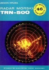 Okładka książki Radar morski TRN-500 Zenon Kruza