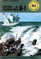 Okładka książki Bomba głębinowa wz. B-1 Antoni Komorowski