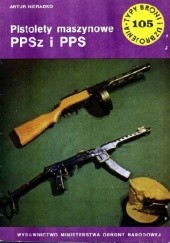 Okładka książki Pistolety maszynowe PPSz i PPS Artur Nieradko