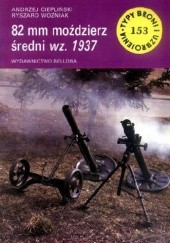 Okładka książki 82 mm moździerz średni wz. 1937