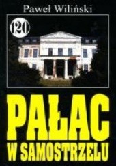 Okładka książki Pałac w Samostrzelu Paweł Wiliński