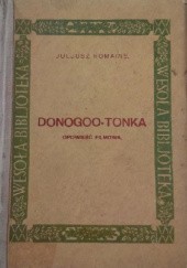 Okładka książki Donogoo-Tonka czyli Cuda wiedzy. Opowieść filmowa Jules Romains