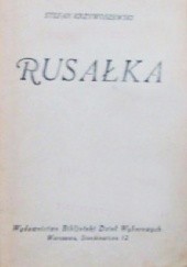 Okładka książki Rusałka Stefan Krzywoszewski