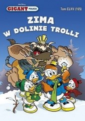 Okładka książki Zima w dolinie trolli Walt Disney, Redakcja magazynu Kaczor Donald