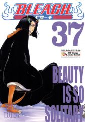 Okładka książki Bleach 37.  Beauty is so Solitary Tite Kubo