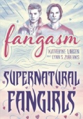 Okładka książki Fangasm. Supernatural Fangirls