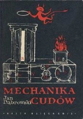 Okładka książki Mechanika cudów Jan Dąbrowski