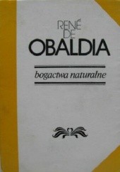 Okładka książki Bogactwa naturalne René de Obaldia