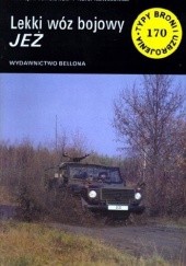 Okładka książki Lekki wóz bojowy JEŻ Maciej Aleksander Janisławski, Karol Nowakowski