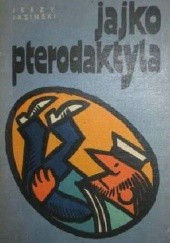 Okładka książki Jajko pterodaktyla i inne marynarskie pogaduszki Jerzy Jasiński