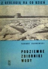 Okładka książki Podziemne zbiorniki wody Tadeusz Dąbrowski
