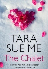 Okładka książki The Chalet Tara Sue Me