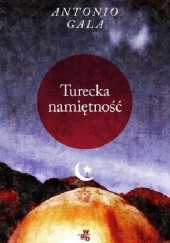 Okładka książki Turecka namiętność Antonio Gala