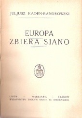 Okładka książki Europa zbiera siano Juliusz Kaden-Bandrowski