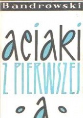Okładka książki Aciaki z pierwszej A Juliusz Kaden-Bandrowski