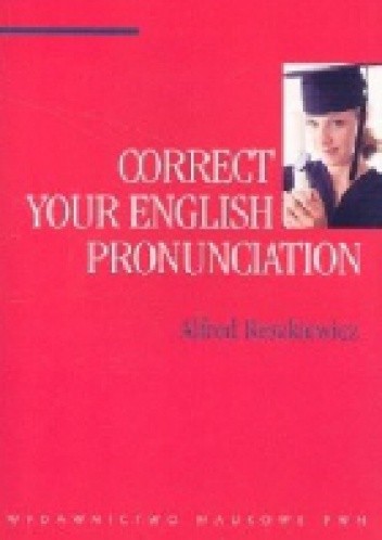 Okładka książki Correct Your English Pronunciation Alfred Reszkiewicz