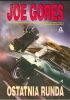 Okładka książki Ostatnia runda Joe Gores
