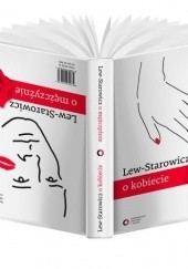 Okładka książki Lew-Starowicz o kobiecie / o mężczyźnie Zbigniew Lew-Starowicz