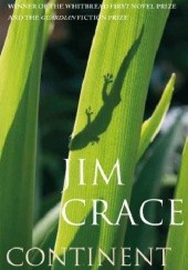 Okładka książki Continent Jim Crace