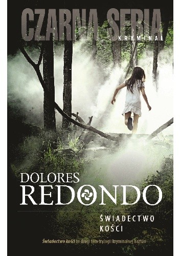 Okładka książki Świadectwo kości Dolores Redondo