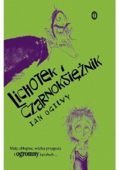 Okładka książki Lichotek i czarnoksiężnik Ian Ogilvy