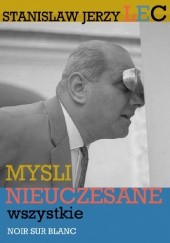Okładka książki Myśli nieuczesane wszystkie Stanisław Jerzy Lec