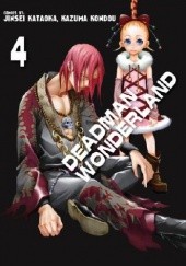 Okładka książki Deadman Wonderland #4 Jinsei Kataoka, Kazuma Kondou