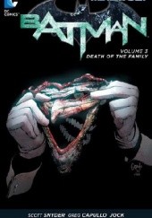Okładka książki Batman Vol. 3: Death of Family Greg Capullo, Scott Snyder