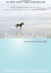 Okładka książki Untethered Soul Michael Singer