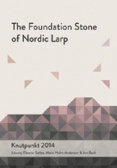 The Foundation Stone of Nordic Larp